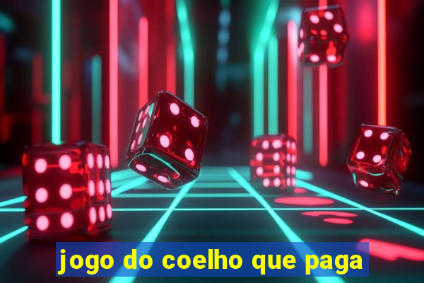 jogo do coelho que paga